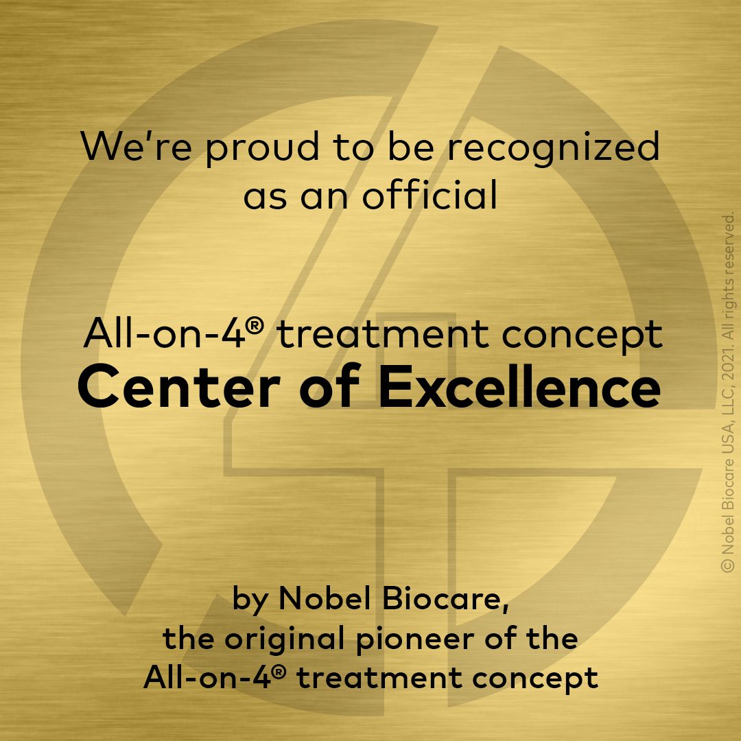 All-on-4® treatment concept Center of Excellence — designated by Nobel Biocare