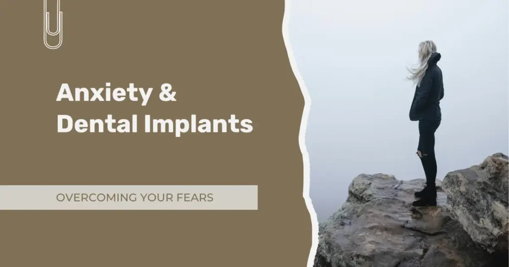Anxiety Dental Implants